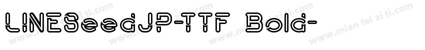 LINESeedJP-TTF Bold字体转换